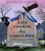 Contes du cimetière, Les - Gobelins, fantômes et esprits