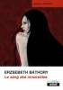 Erzsebeth Bathory - Le sang des innocentes