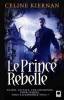 Moorehawke 3, Les - Le prince rebelle