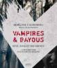 Vampires et Bayous